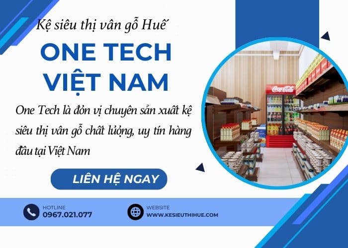 One Tech - Đơn vị sản xuất kệ siêu thị vân gỗ Huế