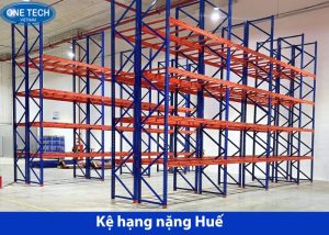 Kệ hạng nặng tại Huế bền đẹp, tải trọng cao